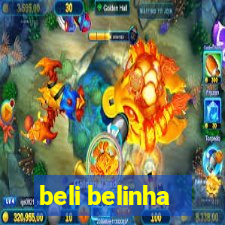 beli belinha